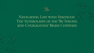 "Be Strong and Courageous"