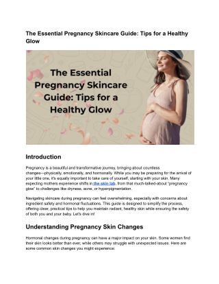 The Essential Pregnancy Skincare Guide_ Tips for a Healthy Glow