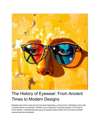 The History of Eyewear: From Ancient Times to Modern Designs