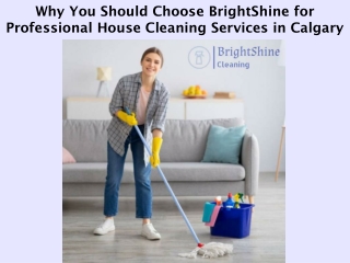 Choose BrightShine for House Cleaning Services in Calgary