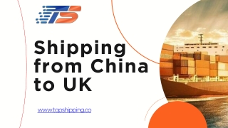 Shipping from China to UK - topshipping.co