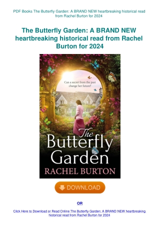 PDF Books The Butterfly Garden A BRAND NEW heartbreaking historical read from Rachel Burton for 2024