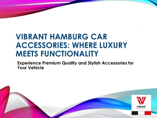 Vibrant Hamburg Autozubehör Luxus trifft Funktionalitä
