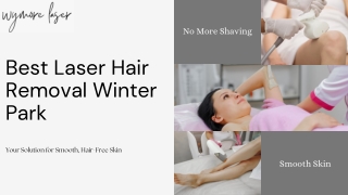 Laser Hair Removal Winter Park – Smooth Skin Awaits