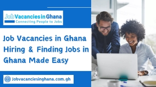 Jobs Ghana - Job Vacancies in Ghana