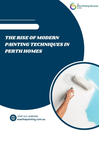 The Rise of Modern Painting Techniques in Perth Homes