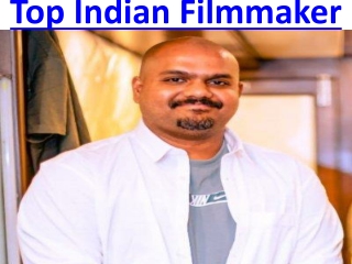 Best Film Producer in India And India Best Producer Deepan Bhoopathy