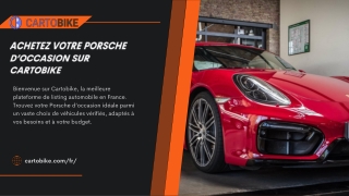 Large Sélection de Porsche d’Occasion au Meilleur Prix