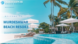 Best Resorts in Murudeshwar for a Perfect Getaway