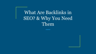 What Are Backlinks in SEO_ & Why You Need Them