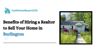 Benefits of Hiring a Realtor to Sell Your Home in Burlington