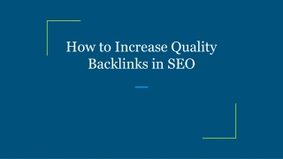 How to Increase Quality Backlinks in SEO