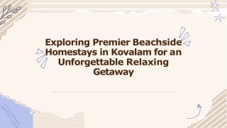 Exploring Premier Beachside Homestays in Kovalam for an Unforgettable Relaxing Getaway