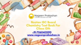 Nootan ISC Board Chemistry Textbook For Class 12th