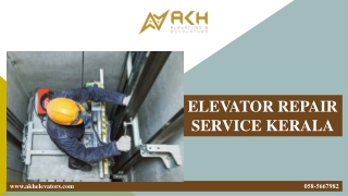ELEVATOR REPAIR SERVICE KERALA