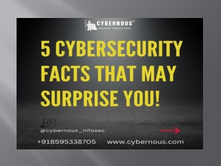 5 Cybersecurity Facts That may Surprise You
