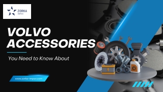 Volvo Accessories You Need to Know About​ | Zorka Impex Inc.