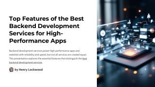 Top Features of the Best Backend Development Services for High-Performance Apps