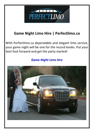 Game Night Limo Hire Perfectlimo.ca