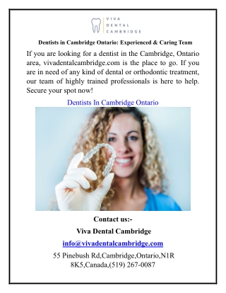 Dentists in Cambridge Ontario Experienced & Caring Team