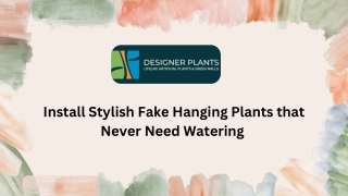 Install Stylish Fake Hanging Plants that Never Need Watering