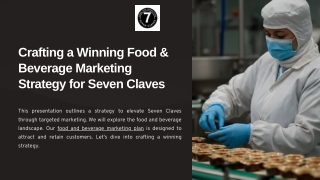 Crafting a Winning Food & Beverage Marketing Strategy for Seven Claves