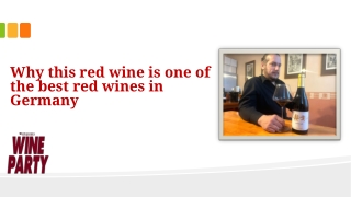 Why this red wine is one of the best red wines in Germany