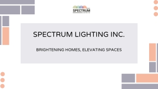 Experience the Spectrum Home Lighting Solutions
