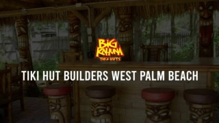 Durable & Stylish Tiki Huts in West Palm Beach – Big Kahuna Tiki Huts