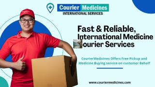 Fast & Reliable, International Medicine Courier
