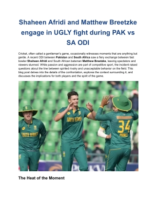 Shaheen Afridi and Matthew Breetzke engage in UGLY fight during PAK vs SA ODI