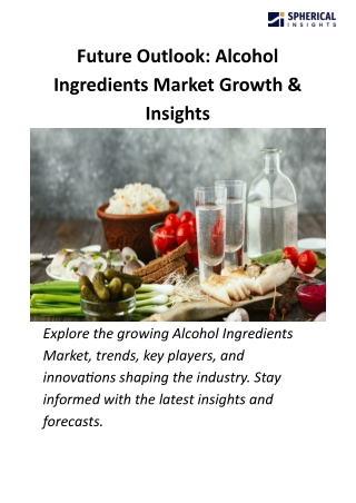 Alcohol Ingredients Market