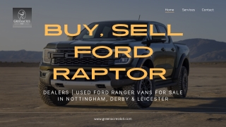 Buy, Sell Ford raptor  Dealers  Used ford ranger vans for sale in Nottingham, Derby & Leicester