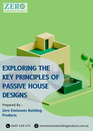 Exploring the Key Principles of Passive House Designs