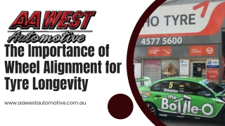 The Importance of Wheel Alignment for Tyre Longevity