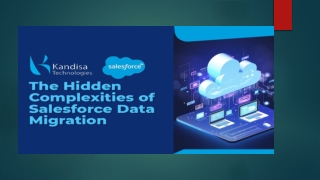 The Hidden Complexities Of Salesforce Data Migration