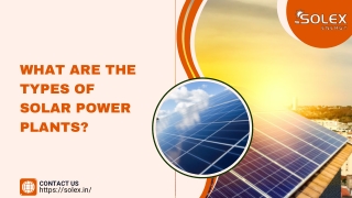 What are the Types of Solar Power Plants