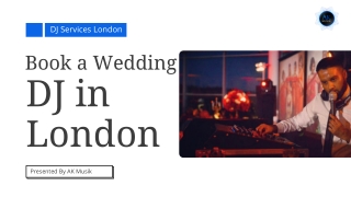 Book a Professional Wedding DJ in London | AK Musik