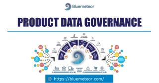 Bluemeteor Product Data Governance: Ensure Accuracy & Compliance