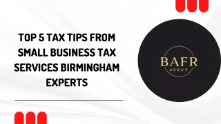 Top 5 Tax Tips from Small Business Tax Services Birmingham Experts