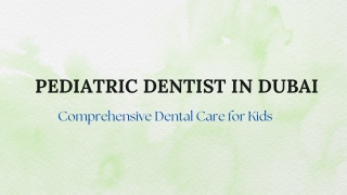 Pediatric dentist in Dubai