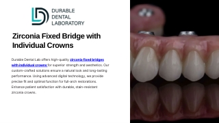 Zirconia Fixed Bridge with Individual Crowns