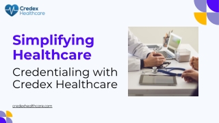 Why Credentialing Matters: A Guide for Healthcare Providers