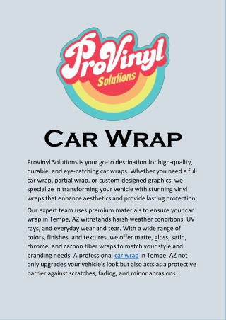 Car Wrap: Transform Your Vehicle with Premium Vinyl Wrapping in Tempe, AZ