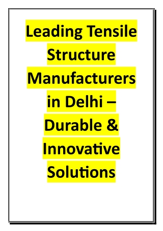 Leading Tensile Structure Manufacturers in Delhi – Durable & Innovative Solutions