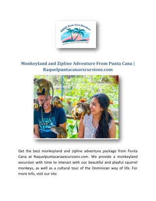 Monkeyland and Zipline Adventure From Punta Cana | Raquelpuntacanaexcursions.com