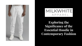 Exploring the Significance of the Essential Hoodie in Contemporary Fashion