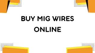 Buy MIG Wires Online