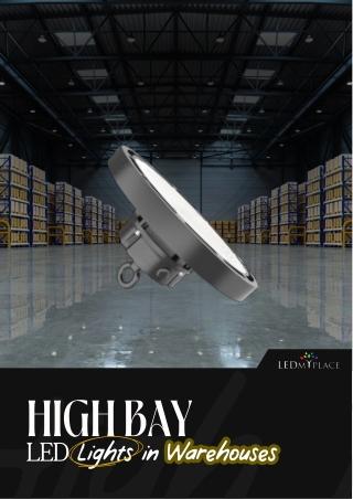 High Bay LED Lights in Warehouses - LEDMyPlace