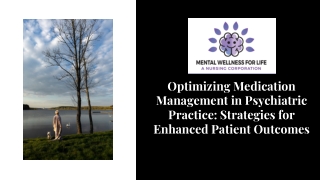 Optimizing Medication Management in Psychiatric Practice: Strategies for Enhance